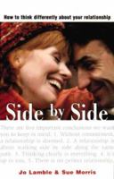 Side by Side: How to Think Differently About Your Relationship 1876451092 Book Cover