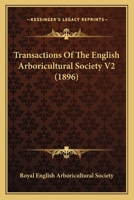 Transactions Of The English Arboricultural Society V2 1165163365 Book Cover