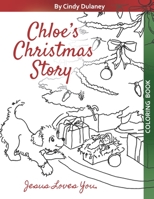 Chloe's Christmas Story [Coloring Book] B08PXB97JR Book Cover