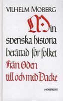 Min svenska historia berättad for folket – från Oden till och med Dacke 9119729421 Book Cover