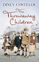 The Throwaway Children 1784970034 Book Cover