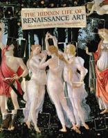 The Hidden Life of Renaissance Art 188735459X Book Cover