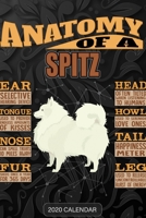 Anatomy Of A Spitz: Spitz 2020 Calendar - Customized Gift For Spitz Dog Owner 1679721380 Book Cover