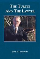 The Turtle And The Lawyer 1935186620 Book Cover