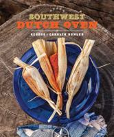 Southwest Dutch Oven 142363635X Book Cover