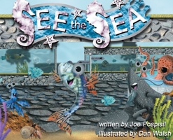 See the Sea 0578815249 Book Cover