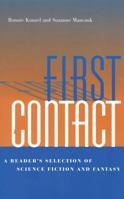 First Contact: A Reader's Selection of Science Fiction and Fantasy 0810840286 Book Cover