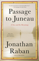 Passage to Juneau: A Sea and Its Meanings 0679776141 Book Cover