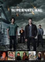 Supernatural - The Essential Supernatural: On the Road with Sam and Dean Winchester 1608871452 Book Cover
