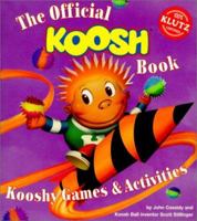 The Official Koosh Book 0932592236 Book Cover