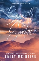 Beneath the Surface 1734999497 Book Cover
