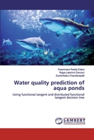 Water quality prediction of aqua ponds 6200302987 Book Cover