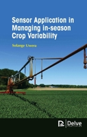 Sensor Application in Managing in-season Crop Variability 1774690381 Book Cover