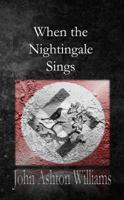 When the Nightingale Sings 1622874889 Book Cover