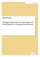 Managementprozess Zur Gestaltung Und Entwicklung Von Strategischen Allianzen 3869430567 Book Cover