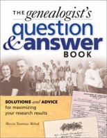 The Genealogists Question & Answer Book 1558705902 Book Cover