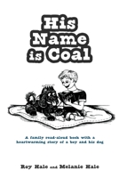 His Name is Coal 1662859449 Book Cover