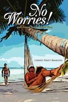 No Worries! 1450010369 Book Cover