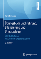 Übungsbuch Buchführung, Bilanzierung und Umsatzsteuer: Über 150 Aufgaben mit Lösungen für gezieltes Lernen 3658227176 Book Cover