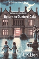 Return to Dunford Oaks B09F1CZB6P Book Cover