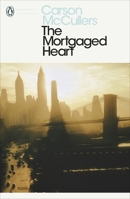 The Mortgaged Heart 0395109531 Book Cover