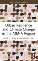 Urban Resilience and Climate Change in the Mena Region 1032425431 Book Cover
