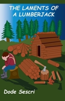 The Laments of a Lumberjack (Words to Elate) B0H1YB18XT Book Cover