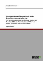 Schreibweisen des �konomischen in der deutschen Gegenwartsliteratur: Eine vergleichende Analyse der Romane "Das Jahr der Wunder" (2001) von Rainer Merkel und "Wenn wir sterben" (2002) von Ernst-Wilhel 3640303660 Book Cover