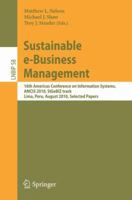 Sustainable e-Business Management: 16th Americas Conference on Information Systems, AMCIS 2010, SIGeBIZ track, Lima, Peru, August 12-15, 2010, ... Notes in Business Information Processing, 58) 364215140X Book Cover