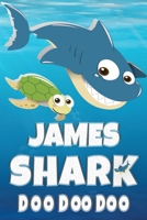 James Shark Doo Doo Doo: James Name Notebook Journal For Drawing Taking Notes and Writing, Personal Named Firstname Or Surname For Someone Called James For Christmas Or Birthdays This Makes The Perfec 1707985243 Book Cover