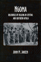 Ngoma: Discourses of Healing in Central and Southern Africa 0520072650 Book Cover