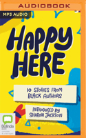 Happy Here: 10 Stories from Black Authors 103860382X Book Cover