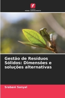 Gestão de Resíduos Sólidos: Dimensões e soluções alternativas (Portuguese Edition) 6203815098 Book Cover