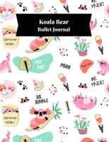 Koala Bear Bullet Journal: Bullet Journal Notebook Dot Grid White 8.5"*11" 100 Page 169351379X Book Cover