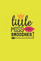 little miss smooches: cute valentine's day gift for women and girl or sister B084DH5KJM Book Cover