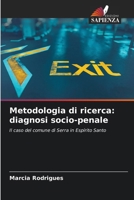 Metodologia di ricerca: diagnosi socio-penale (Italian Edition) 6208634164 Book Cover