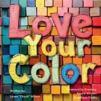 Love Your Color (Be U) B0DPGHNBXG Book Cover
