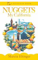 NUGGETS: My California B0GW3S8FG4 Book Cover