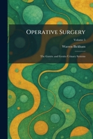 Operative Surgery: The Gastric and Genito Urinary Systems 1025890353 Book Cover
