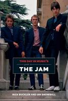 This Day in Music's Guide to The Jam 1911346083 Book Cover