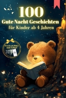 100 Interaktive Gute Nacht Geschichten für Kinder ab 4 Jahren: Beruhigende Einschlafgeschichten mit liebevollen Bildern und versteckten Faultieren (German Edition) B0H2688KZ6 Book Cover