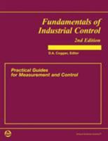 Fundamentals Of Industrial Control: Practical Guides For Measurement And Control 1556178638 Book Cover