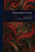 Tragedies of Sex 1025249712 Book Cover
