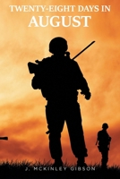 Twenty-Eight Days in August 1649522363 Book Cover