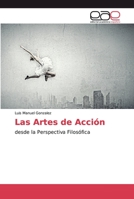 Las Artes de Acción 3330096500 Book Cover