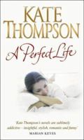 A Perfect Life 0553815776 Book Cover