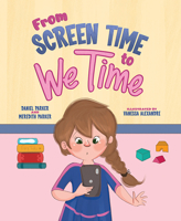 From Screen Time to We Time 1645433005 Book Cover