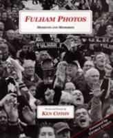 Fulham Photos: Moments and Memories 0953884031 Book Cover