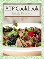 AIP Cookbook: Strictly Delicious 1737075318 Book Cover