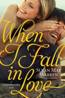 When I Fall in Love 1414378432 Book Cover